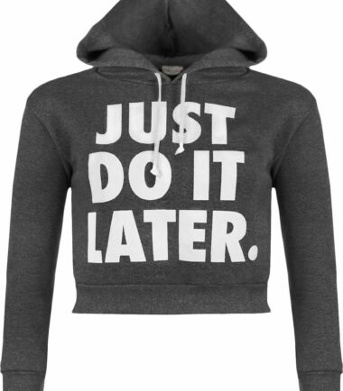 Womens Just Do It Later Graphic Motif Cropped Sweat Top Casual Hoodie